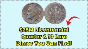 The $25 Million Bicentennial Quarter Exists—Plus 10 Rare Dimes That Are Hiding in Plain Sight