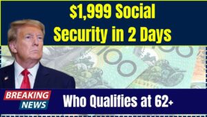 $1,999 Social Security Payments in 2 Days: Check Who Qualifies at Age 62+!