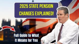 2025 State Pension Changes Explained – Full Guide to What It Means for You