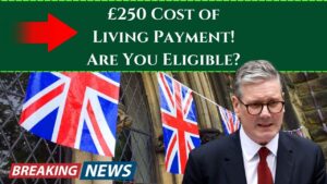 £250 Cost of Living Payment Lands This May – Check If You’re Eligible Before It’s Too Late