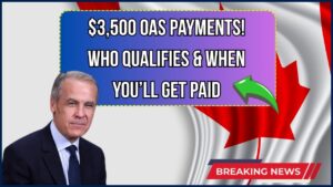 $3,500 Old Age Security Payments Are Coming – Eligibility and When You’ll Get Paid