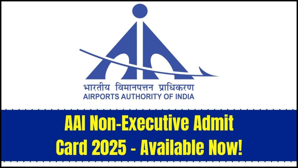 AAI Non-Executive Western Region Admit Card 2025 Available – Don’t Miss This Crucial Update! 1 AAI Non-Executive Western Region Admit Card 2025 Available – Don’t Miss This Crucial Update!