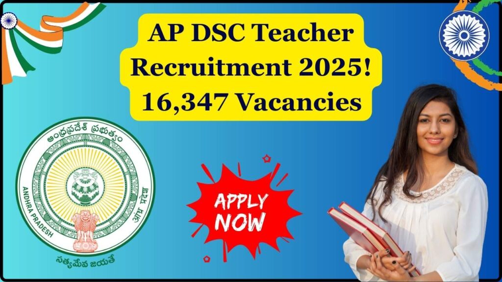AP DSC Teacher Recruitment 2025 Out Now – Apply for 16,347 Vacancies Before Deadline 1 AP DSC Teacher Recruitment 2025 Out Now – Apply for 16,347 Vacancies Before Deadline