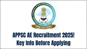 APPSC AE Recruitment 2025 Begins Shortly – Everything You Need to Know Before Applying