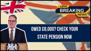Are You Owed £8,000 In State Pension Back Pay? Here’s How You Can Check for Your Payments!