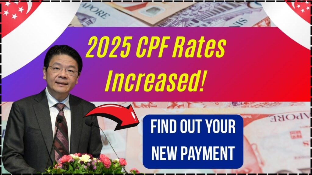 CPF 2025 Contribution Rates Just Increased—See Exactly How Much More You’ll Be Paying 1 CPF 2025 Contribution Rates Just Increased—See Exactly How Much More You’ll Be Paying