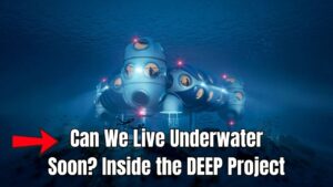 Can People Live Underwater Soon? Check What the DEEP Project Is Working Ona