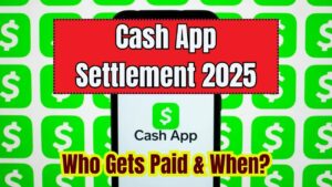 Cash App Settlement Payout 2025: Who Qualifies and When Will You Get Paid?