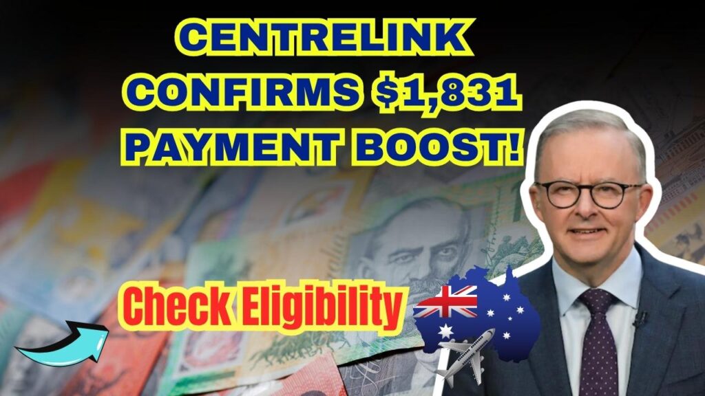 Centrelink Confirms $1,831 Payment Boost in Weeks — Check If You’re Eligible to Receive It 1 Centrelink Confirms $1,831 Payment Boost in Weeks — Check If You’re Eligible to Receive It