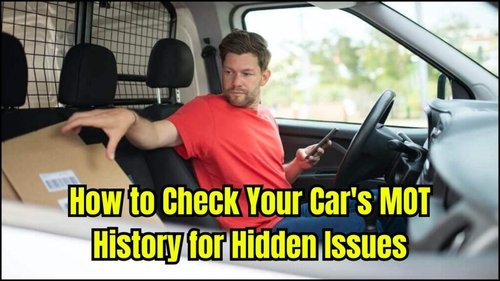 Your Car’s MOT History Could Reveal Hidden Issues; Here’s How to Check It Now 1 Your Car’s MOT History Could Reveal Hidden Issues; Here’s How to Check It Now