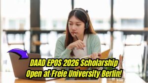 DAAD EPOS 2026 Scholarship Now Open at Freie University Berlin: Check Eligibility Criteria Details!