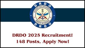DRDO Hiring Alert: 148 Posts Available in 2025 – A Dream Government Job Awaits You!