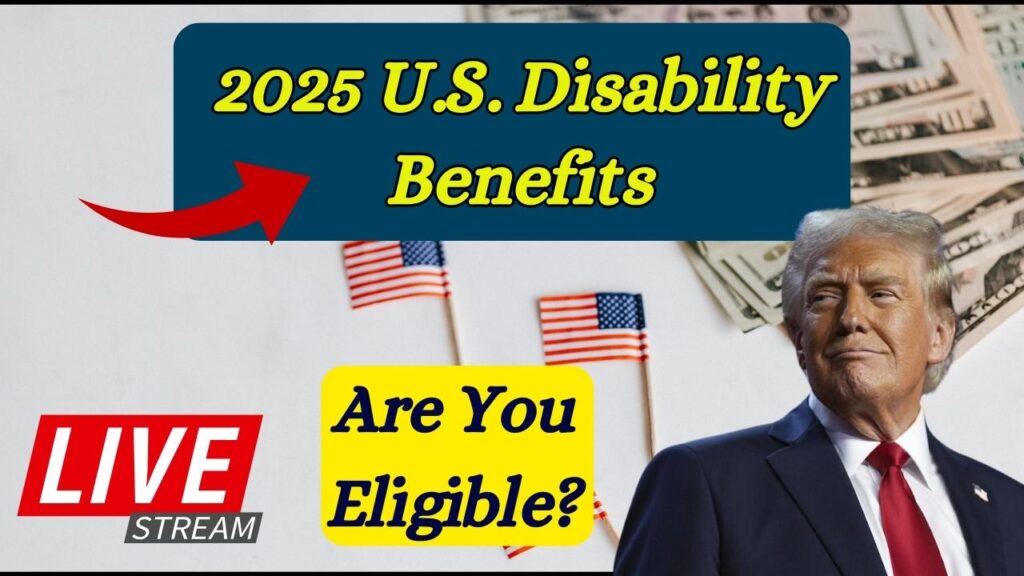Disability Benefits in the U.S. for 2025: Check Your Eligibility Criteria! 1 Disability Benefits in the U.S. for 2025: Check Your Eligibility Criteria!