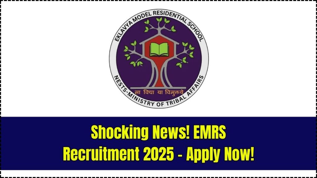 Shocking Update! EMRS Recruitment 2025 Released—Eligibility & Application Details Inside 1 Shocking Update! EMRS Recruitment 2025 Released—Eligibility & Application Details Inside