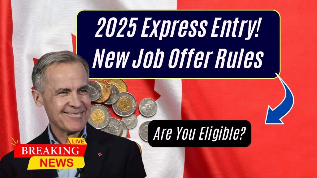Express Entry Job Offer Requirements Just Changed for 2025—Are You Still Eligible? 1 Express Entry Job Offer Requirements Just Changed for 2025—Are You Still Eligible?