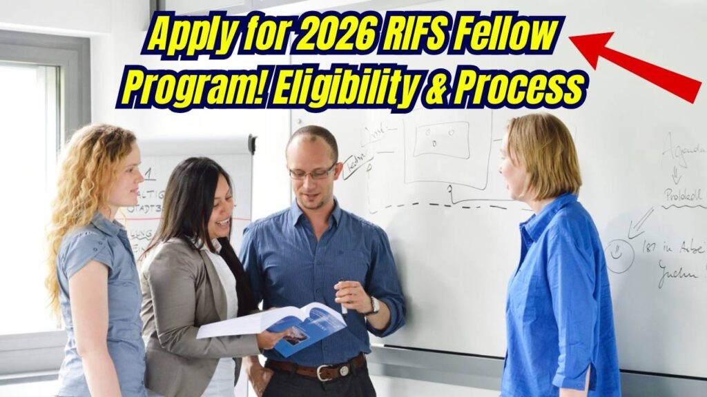 How to Apply for the RIFS Fellow Programmed 2026? Check Eligibility Criteria and Easy Application Process! 1 How to Apply for the RIFS Fellow Programmed 2026? Check Eligibility Criteria and Easy Application Process!