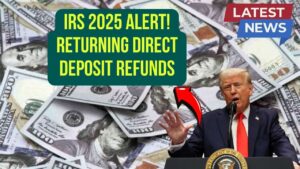 IRS Alert: Check How to Return a Direct Deposit Refund in 2025