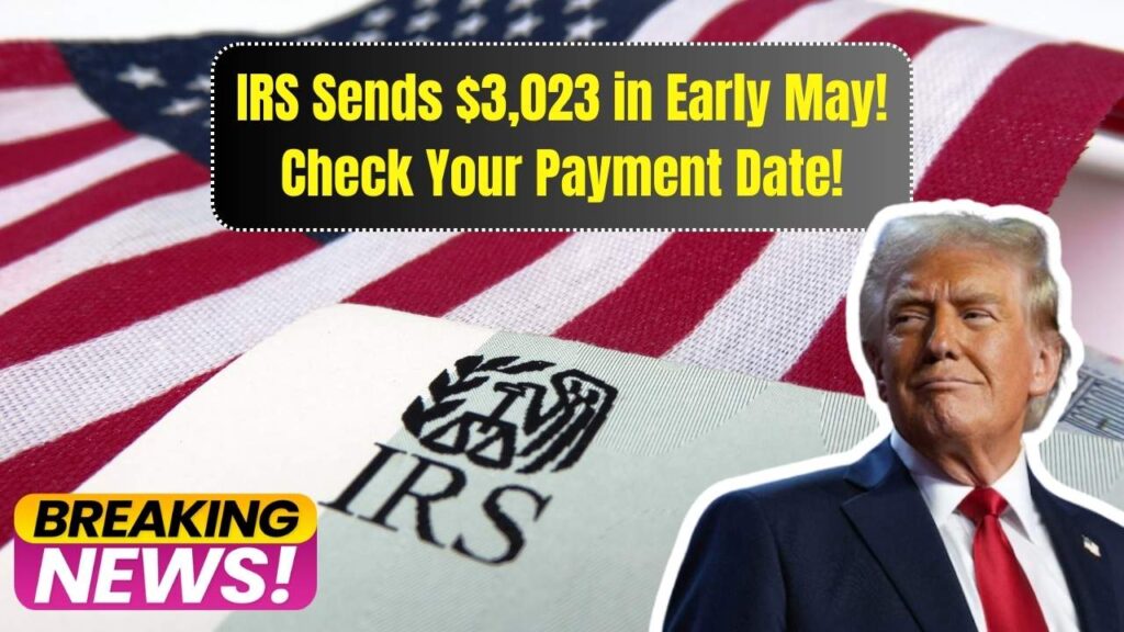 IRS Direct Deposits Worth $3,023 Released in Early May for Mayo — Check Estimated Payment Dates! 1 IRS Direct Deposits Worth $3,023 Released in Early May for Mayo — Check Estimated Payment Dates!