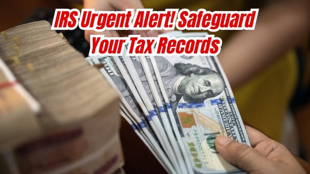 IRS Issues Urgent Warning Ahead of Storm Season – Check These Tips to Protect Your Tax Records 1 IRS Issues Urgent Warning Ahead of Storm Season – Check These Tips to Protect Your Tax Records