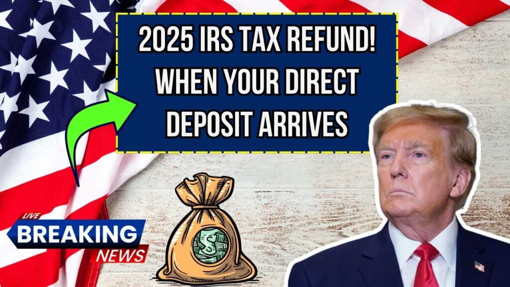 IRS Tax Refund Timeline for 2025—Here’s When Your Direct Deposit Will Hit 1 IRS Tax Refund Timeline for 2025—Here’s When Your Direct Deposit Will Hit
