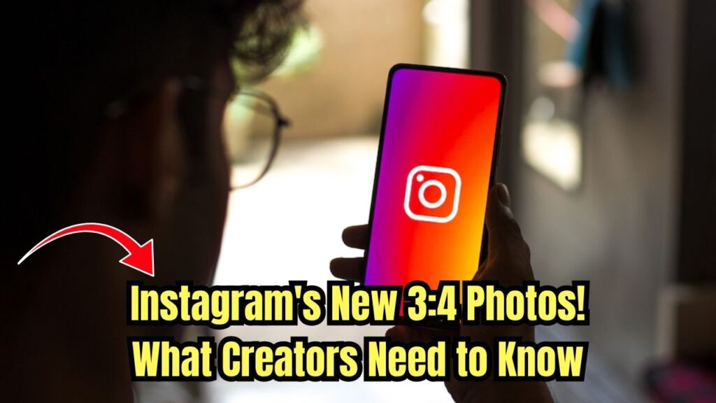 Instagram Now Supports 3:4 Aspect Ratio for Smartphone Photos — Check What This Means for Creators 1 Instagram Now Supports 3:4 Aspect Ratio for Smartphone Photos — Check What This Means for Creators