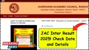 JAC Inter Result 2025: Big Update for Students – Here’s When and Where to Check