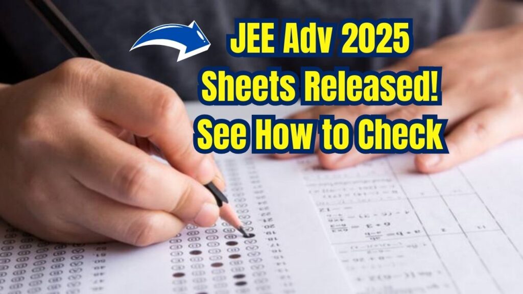 JEE Advanced 2025 Response Sheets Available Today – Step-by-Step Guide to Check at jeeadv.ac.in 1 JEE Advanced 2025 Response Sheets Available Today – Step-by-Step Guide to Check at jeeadv.ac.in