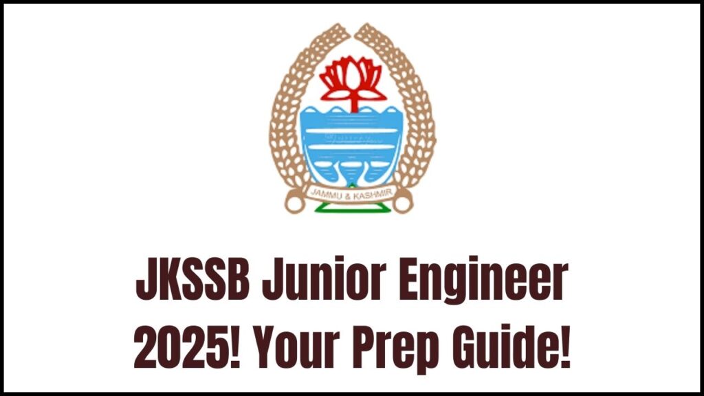 JKSSB Junior Engineer 2025: Everything You Need to Know Before Applications Open 1 JKSSB Junior Engineer 2025: Everything You Need to Know Before Applications Open