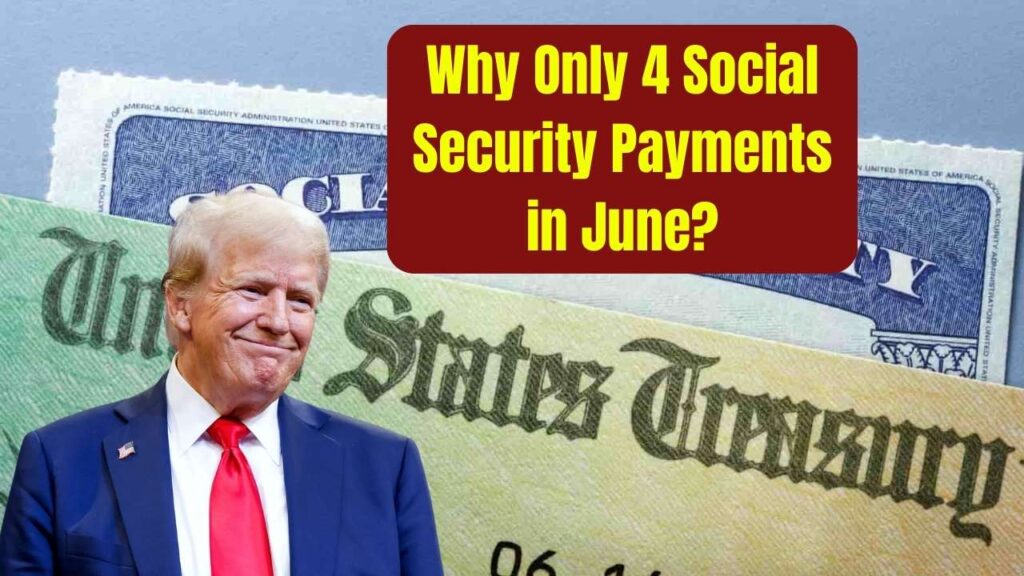 June Social Security Update: Check Why Only Four Payments Are Scheduled and What It Means for You! 1 June Social Security Update: Check Why Only Four Payments Are Scheduled and What It Means for You!