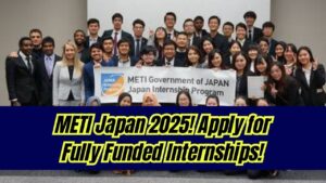 METI Japan Fully-Funded Internships 2025: Check If You Can Qualify For This Opportunity!