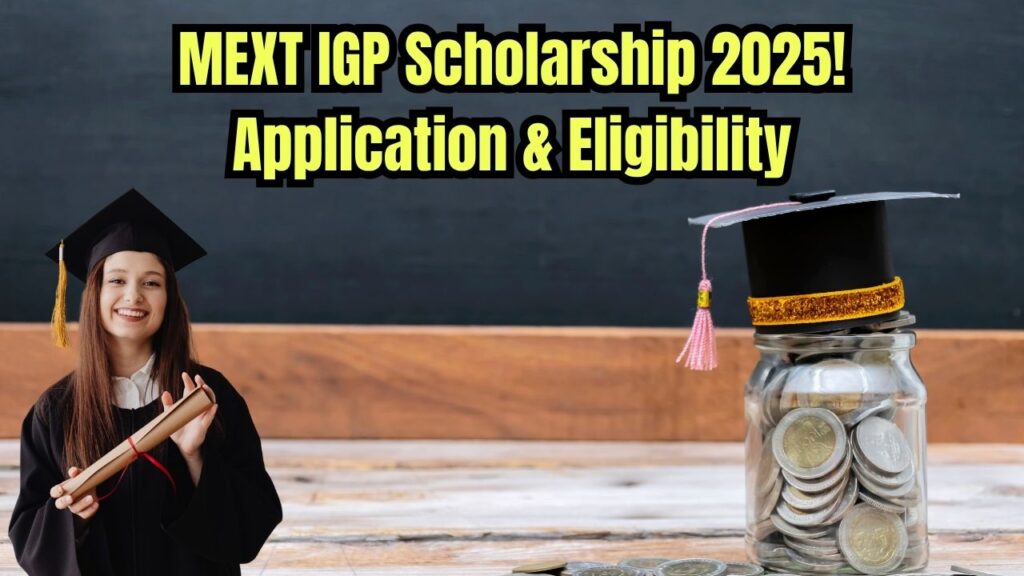 MEXT IGP Scholarship Japan 2025: Check Application Process and Eligibility Criteria Details! 1 MEXT IGP Scholarship Japan 2025: Check Application Process and Eligibility Criteria Details!