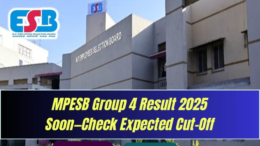 MPESB Group 4 Result 2025 Coming Soon—Will You Make the Cut? Check Expected Cut-Off Here 1 MPESB Group 4 Result 2025 Coming Soon—Will You Make the Cut? Check Expected Cut-Off Here