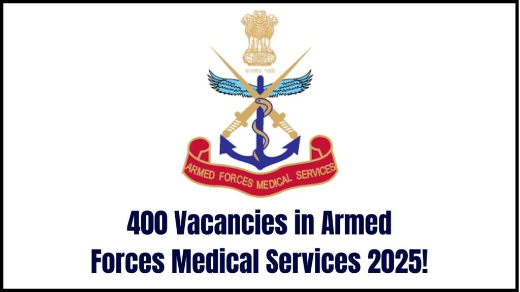 Massive Opportunity in Armed Forces Medical Services 2025 – 400 Vacancies Open Now! 1 Massive Opportunity in Armed Forces Medical Services 2025 – 400 Vacancies Open Now!