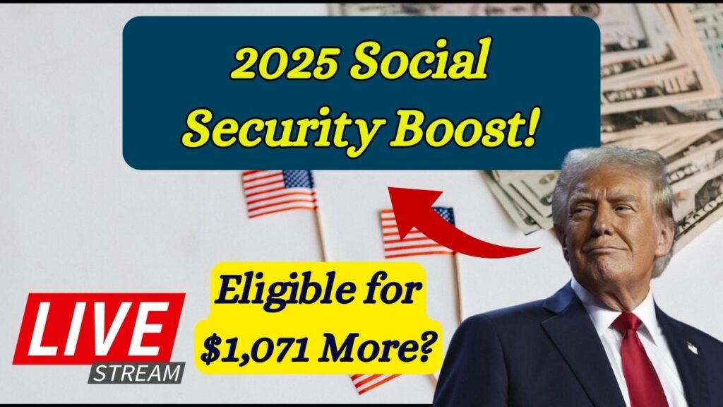 Massive Social Security Boost in 2025—Are You Eligible for the Full $1,071 Monthly Increase? 1 Massive Social Security Boost in 2025—Are You Eligible for the Full $1,071 Monthly Increase?