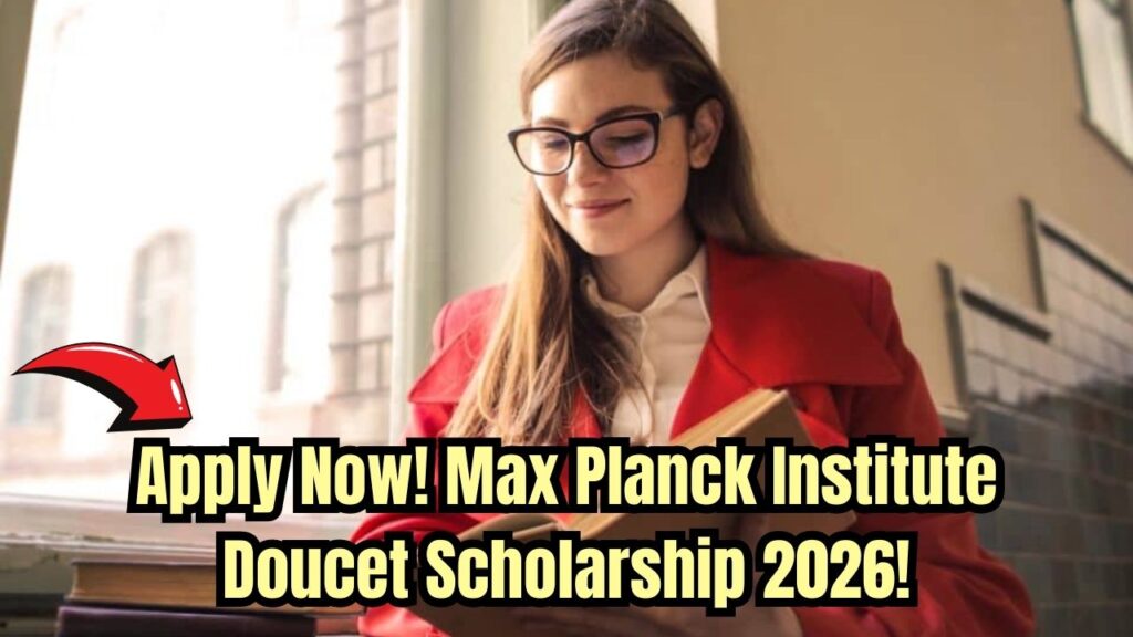 Max Planck Institute’s Doucet Scholarship 2026 Is Now Open – Check If You Qualify for This German Grant 1 Max Planck Institute’s Doucet Scholarship 2026 Is Now Open – Check If You Qualify for This German Grant
