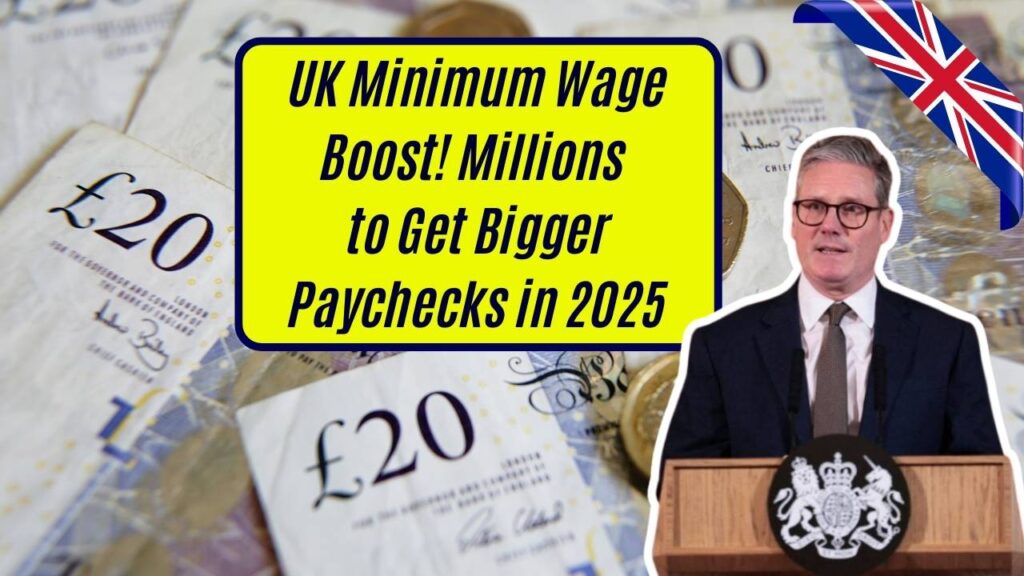 Minimum Wage Breakthrough in the UK: Millions to See Bigger Paychecks in 2025 1 Minimum Wage Breakthrough in the UK: Millions to See Bigger Paychecks in 2025