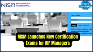 NISM Rolls Out New Certification Exams Every AIF Manager Must Know