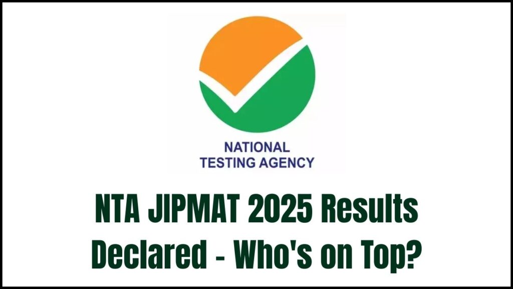 NTA JIPMAT 2025 Results Declared – Who’s Topping the Charts This Year? 1 NTA JIPMAT 2025 Results Declared – Who’s Topping the Charts This Year?