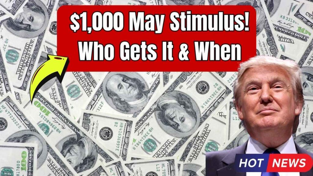 New $1,000 Stimulus Payments Rolling Out in May 2025—Check Dates & Who Qualifies 1 New $1,000 Stimulus Payments Rolling Out in May 2025—Check Dates & Who Qualifies