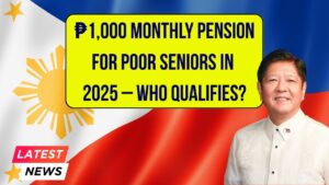 New ₱1,000 Monthly Pension for Poor Senior Citizens in 2025—Here’s Who Qualifies