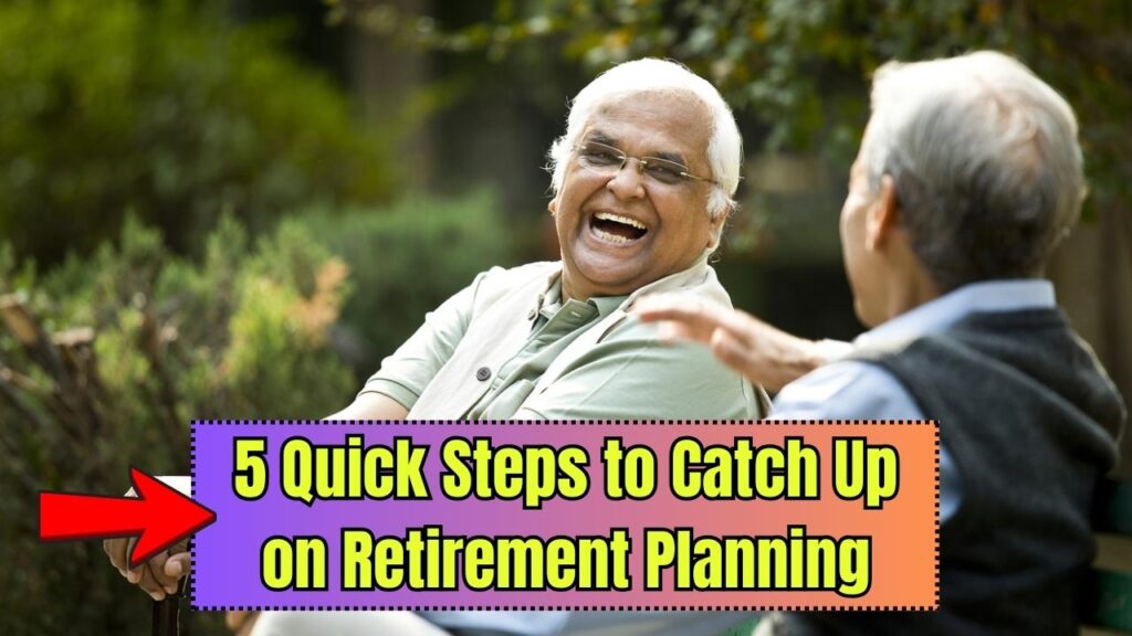Procrastinating Retirement Planning? Do These 5 Things Right Now to Catch Up Fast 1 Procrastinating Retirement Planning? Do These 5 Things Right Now to Catch Up Fast