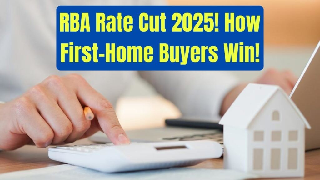 RBA Rate Cut 2025 Coming Soon: Check How First-Home Buyers Are Getting Ahead Smartly! What Does it Means for You? 1 RBA Rate Cut 2025 Coming Soon: Check How First-Home Buyers Are Getting Ahead Smartly! What Does it Means for You?