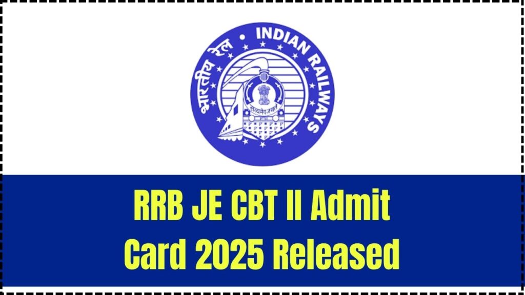 RRB JE Hall Ticket 2025 Released – Download Your CBT II Admit Card (CEN 03/2024) & Check Exam Date! 1 RRB JE Hall Ticket 2025 Released – Download Your CBT II Admit Card (CEN 03/2024) & Check Exam Date!