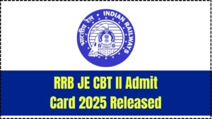 RRB JE Hall Ticket 2025 Released – Download Your CBT II Admit Card (CEN 03/2024) & Check Exam Date!