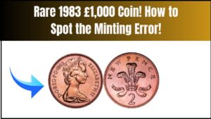 Rare 1983 2P Coin Worth Over £1,000 — Check How to Spot This Minting Error!