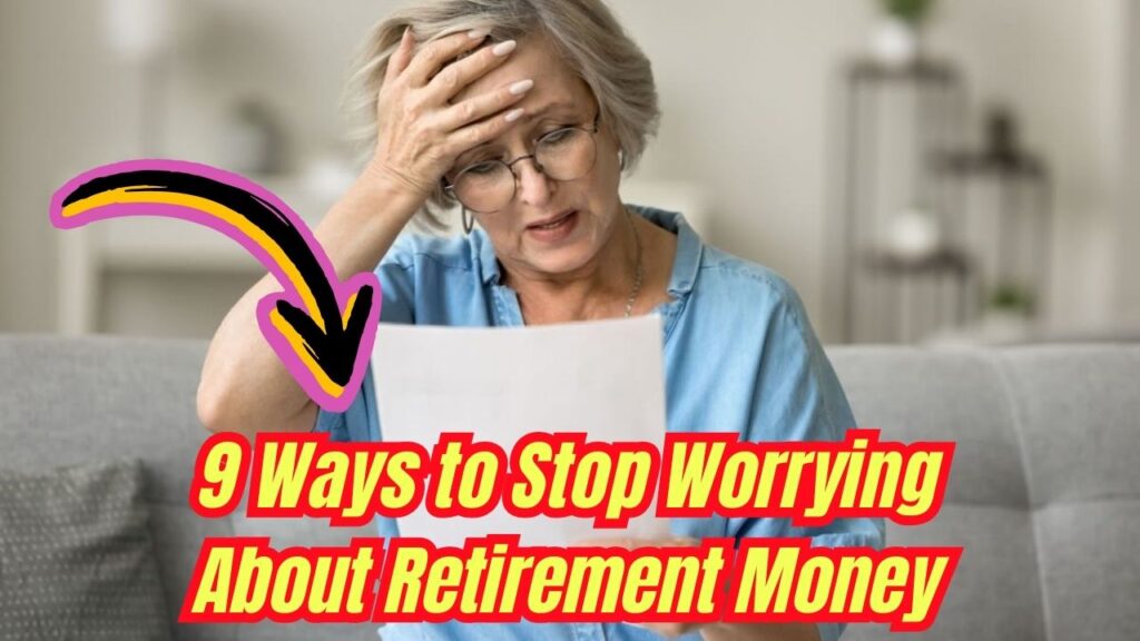 Retirement Fear Is Real: 9 Proven Ways to Stop Worrying About Running Out of Money 1 Retirement Fear Is Real: 9 Proven Ways to Stop Worrying About Running Out of Money