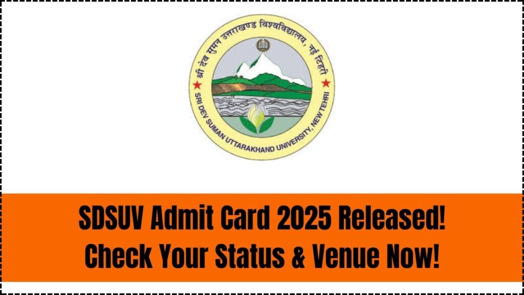 SDSUV Admit Card 2025 Released at sdsuv.ac.in—Check Your Status & Exam Venue Here 1 SDSUV Admit Card 2025 Released at sdsuv.ac.in—Check Your Status & Exam Venue Here