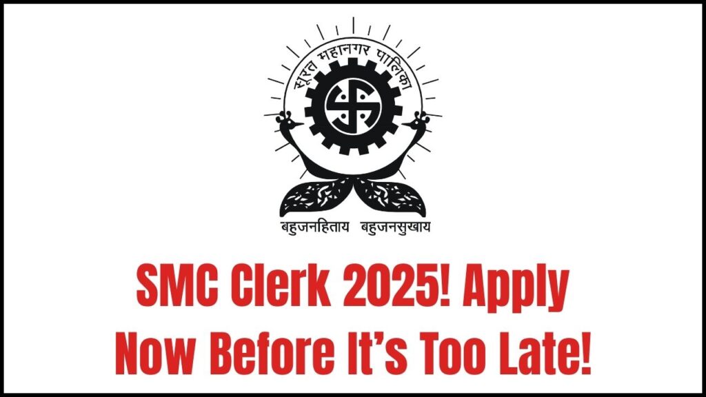 SMC Clerk 2025: Don’t Miss This Opportunity—Check If You Qualify & Apply Before Deadline! 1 SMC Clerk 2025: Don’t Miss This Opportunity—Check If You Qualify & Apply Before Deadline!