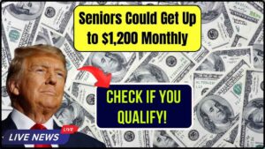 Seniors Could Get Up to $1,200 Monthly Help Checks — Check If You Qualify!