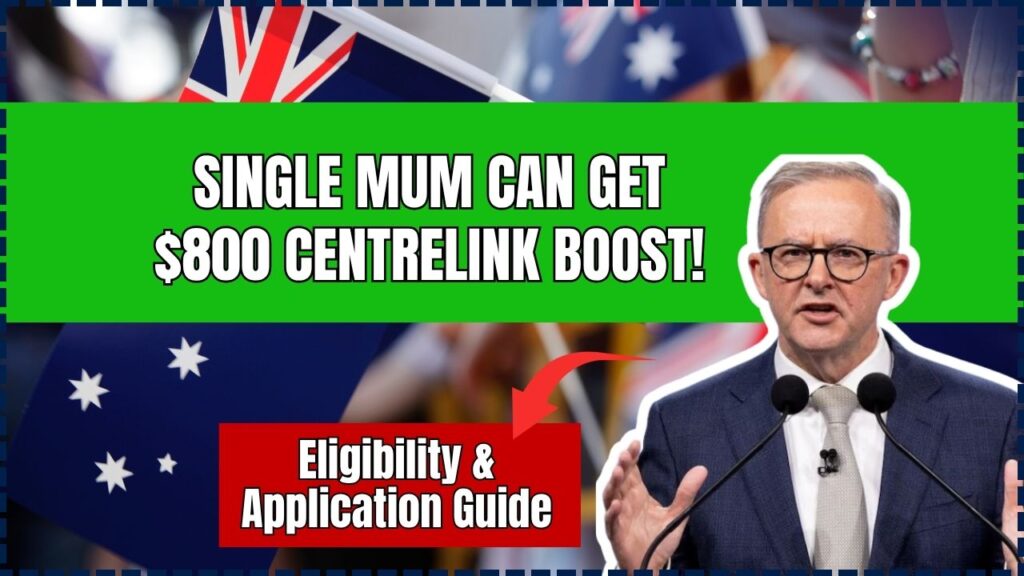 Single Mum Can Get $800 Centrelink Boost in Minutes: Check Eligibility Criteria and Application Process! 1 Single Mum Can Get $800 Centrelink Boost in Minutes: Check Eligibility Criteria and Application Process!